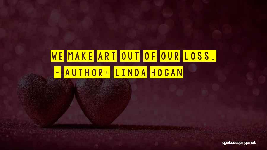 Linda Hogan Quotes 804269