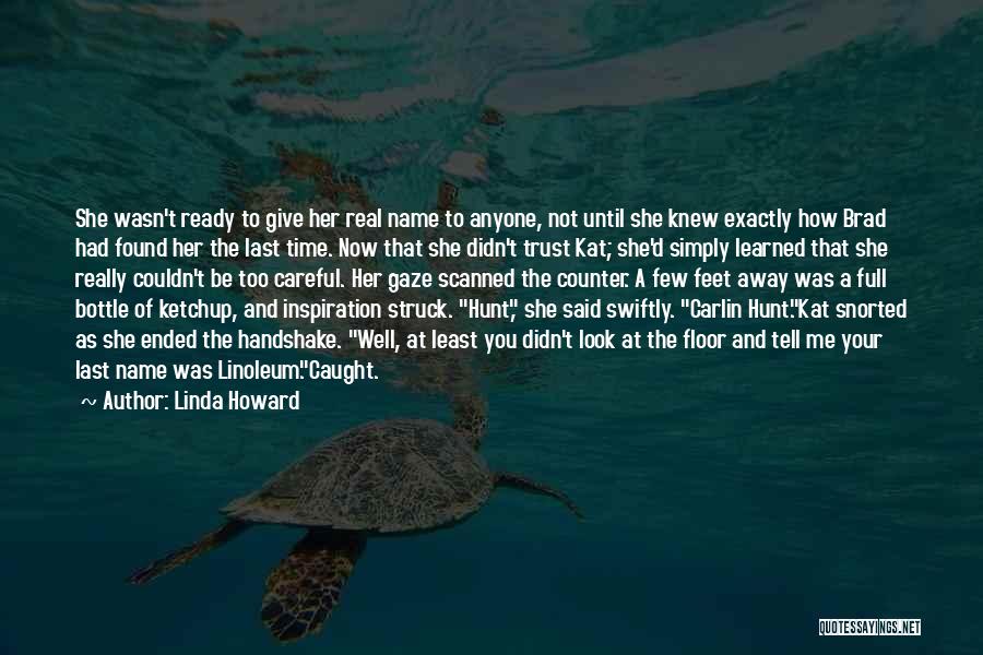 Linda Howard Quotes 113508