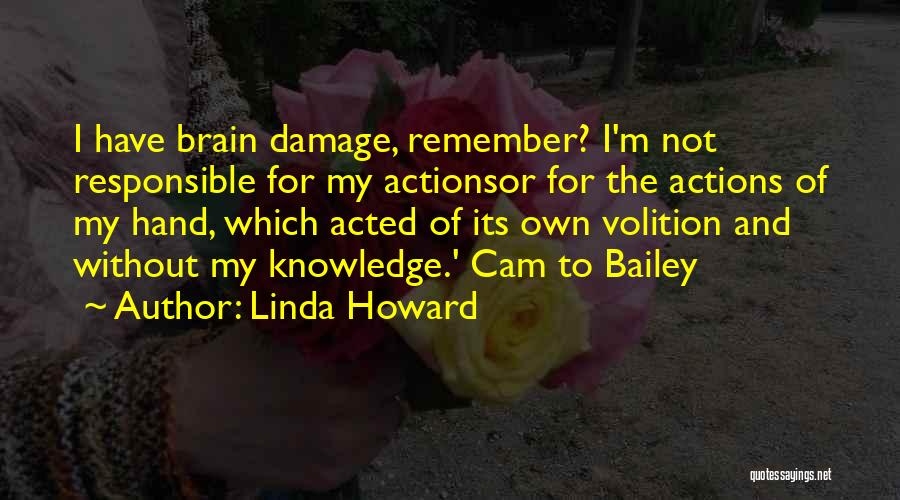 Linda Howard Quotes 1322089