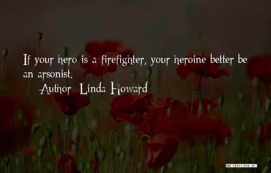 Linda Howard Quotes 1347628