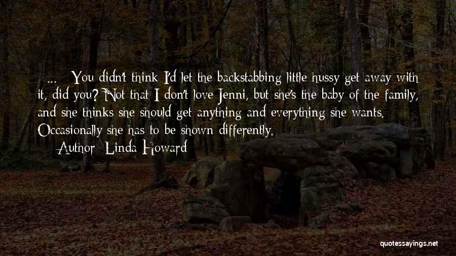 Linda Howard Quotes 1424072