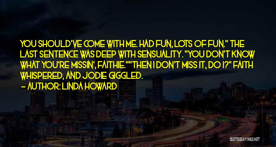 Linda Howard Quotes 1430367