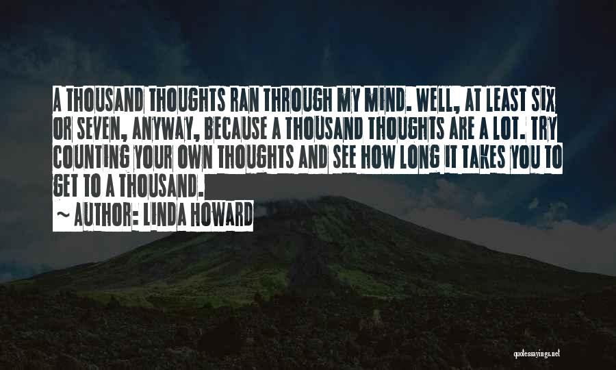 Linda Howard Quotes 1471946