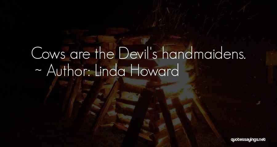 Linda Howard Quotes 2103222