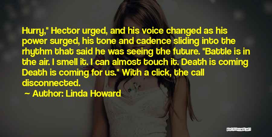 Linda Howard Quotes 2162365