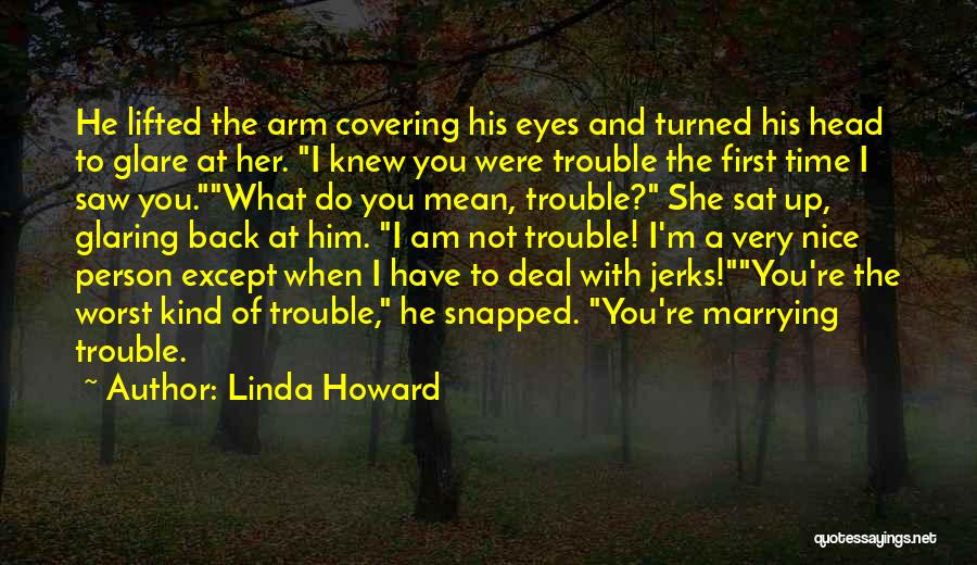 Linda Howard Quotes 640901