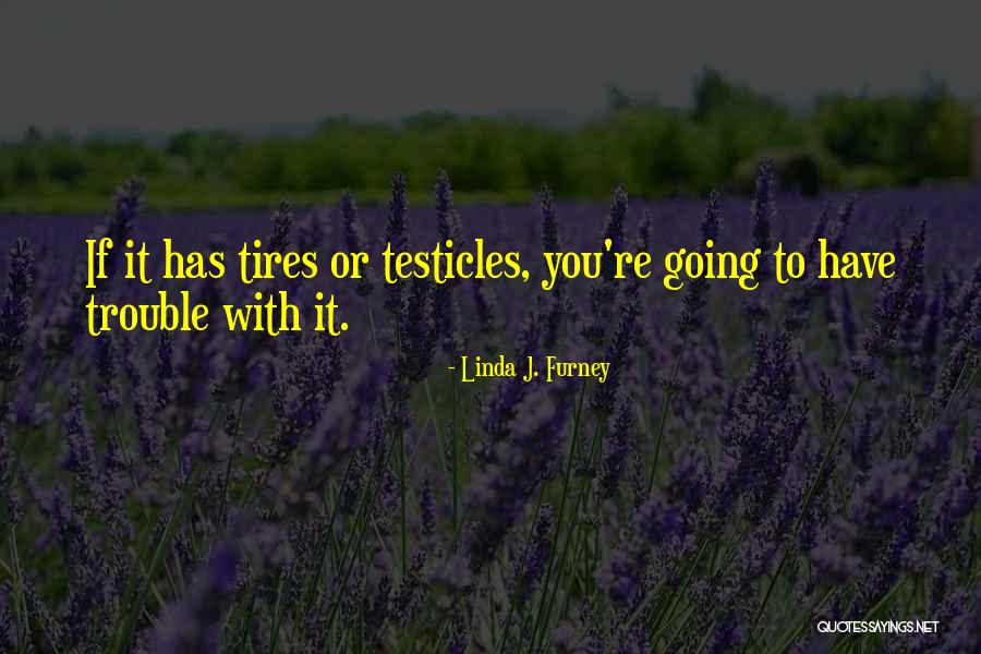 Linda J. Furney Quotes 1724459 Linda J. Furney Quotes 1724459