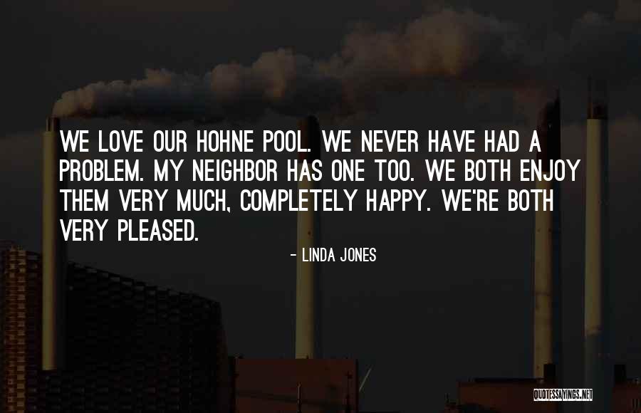 Linda Jones Quotes 845936 Linda Jones Quotes 845936