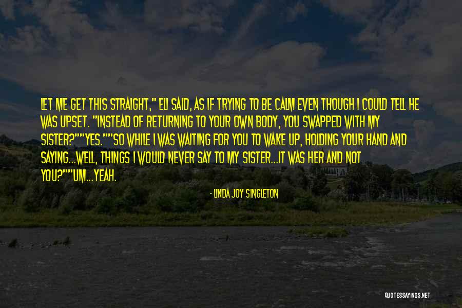 Linda Joy Singleton Quotes 121996 Linda Joy Singleton Quotes 121996