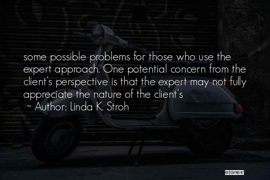 Linda K. Stroh Quotes 481839