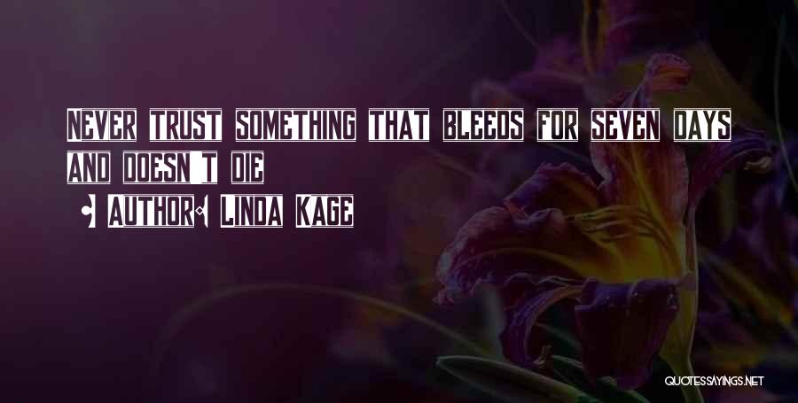 Linda Kage Quotes 1006932