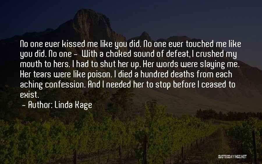 Linda Kage Quotes 2067842