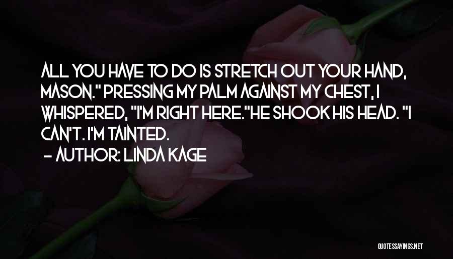 Linda Kage Quotes 260126