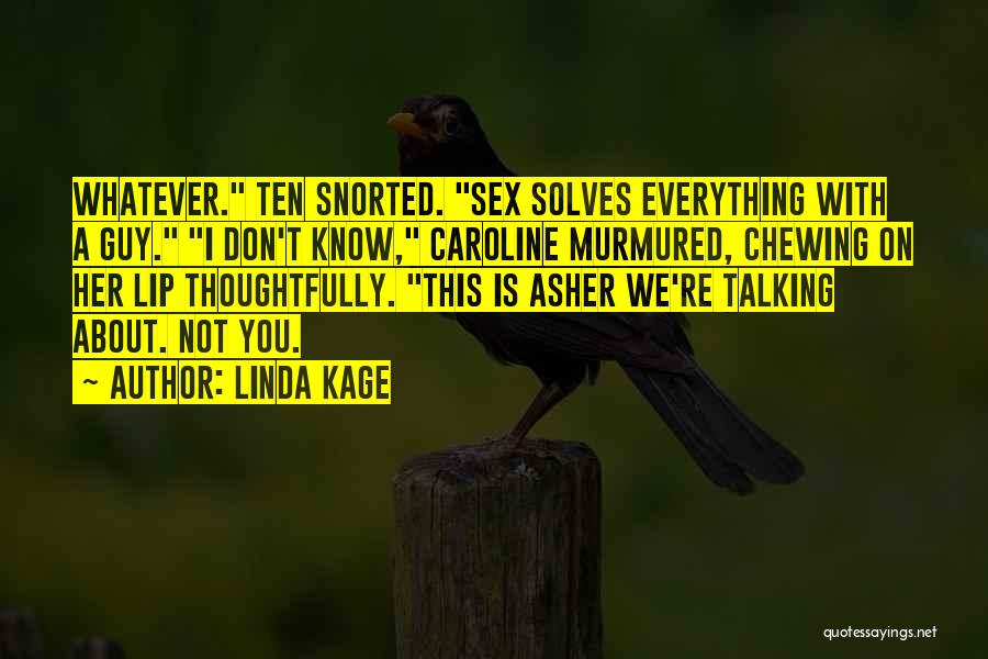 Linda Kage Quotes 307591