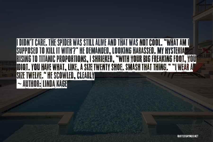 Linda Kage Quotes 459200