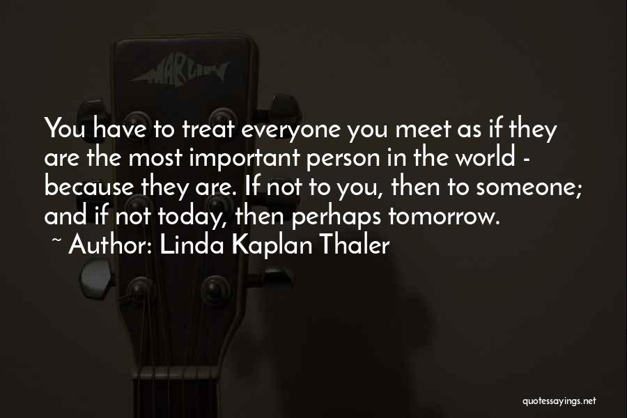 Linda Kaplan Thaler Quotes 2073949