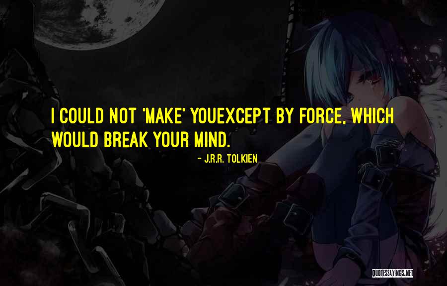 Linda Kasabian Quotes By J.R.R. Tolkien