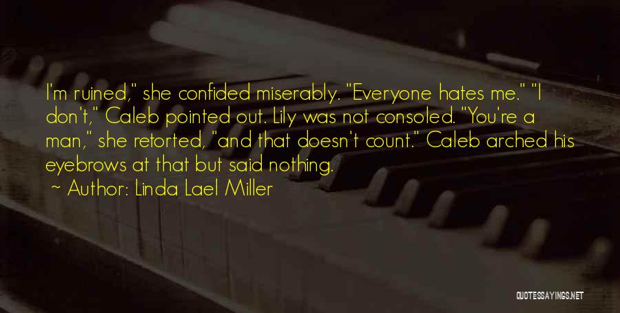 Linda Lael Miller Quotes 1071527