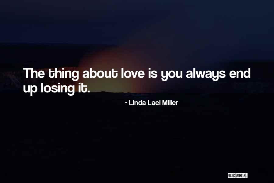 Linda Lael Miller Quotes 1263274