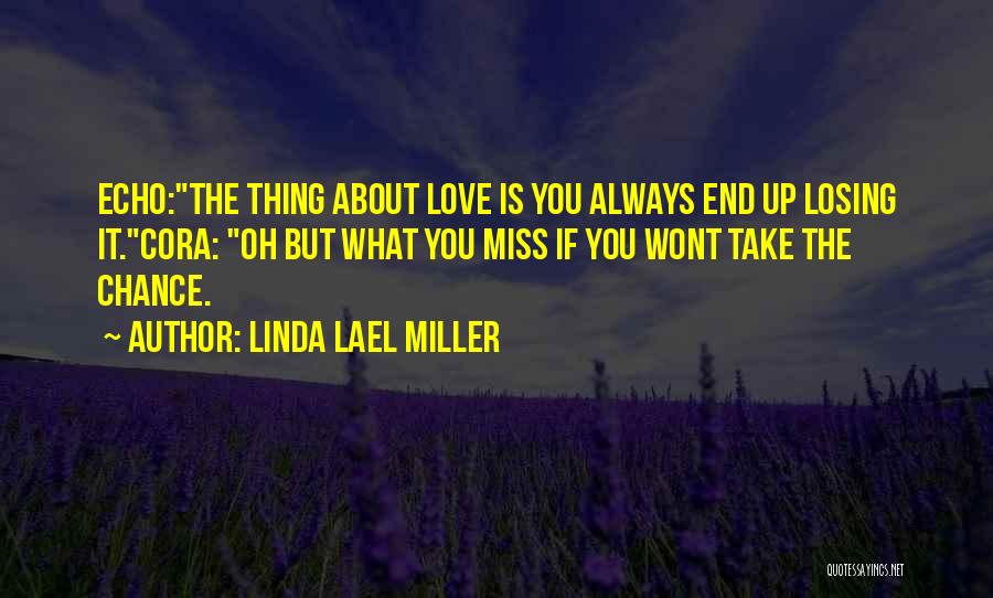 Linda Lael Miller Quotes 1311983