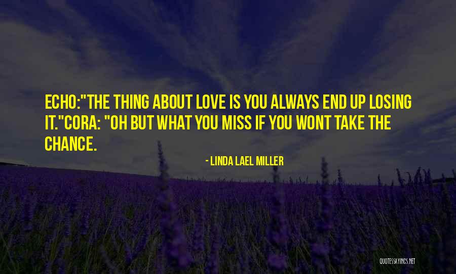 Linda Lael Miller Quotes 1311983