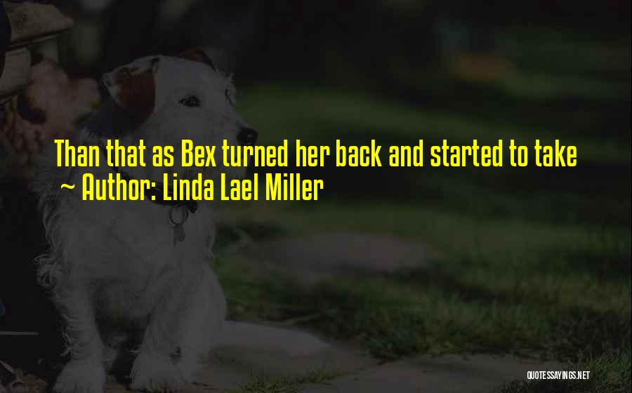 Linda Lael Miller Quotes 1360509