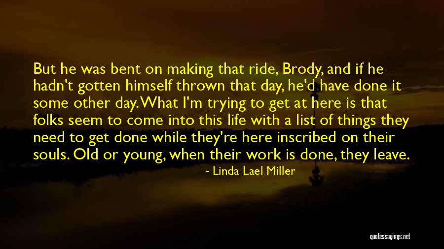 Linda Lael Miller Quotes 1678795 Linda Lael Miller Quotes 1678795