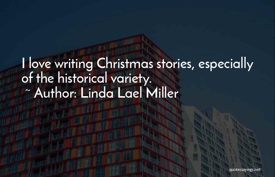 Linda Lael Miller Quotes 1757962