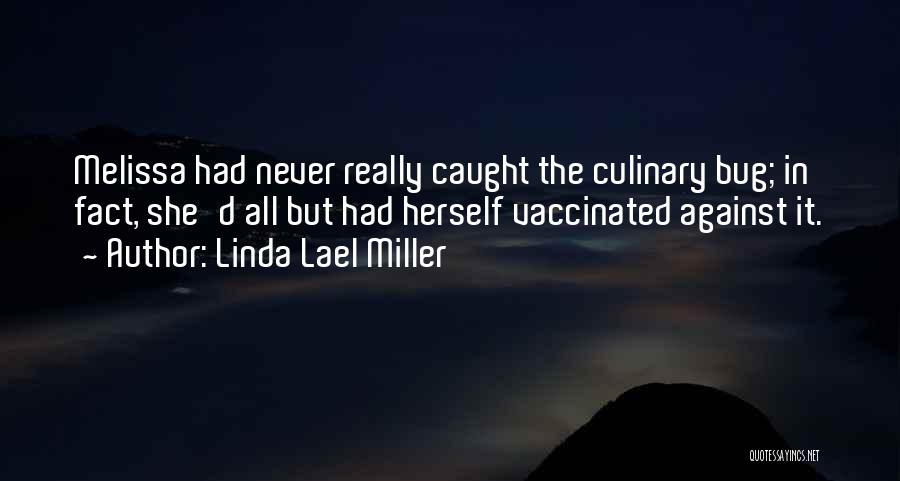 Linda Lael Miller Quotes 1795604