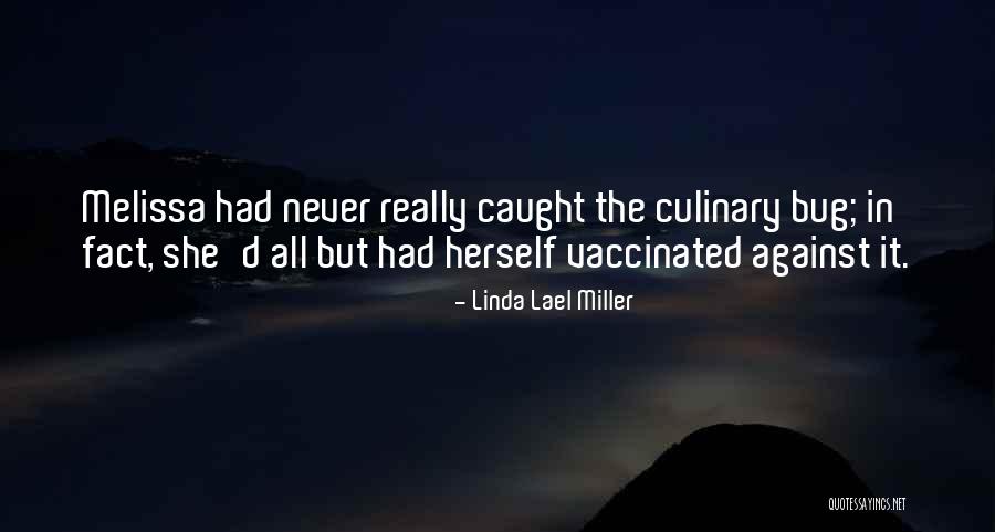 Linda Lael Miller Quotes 1795604