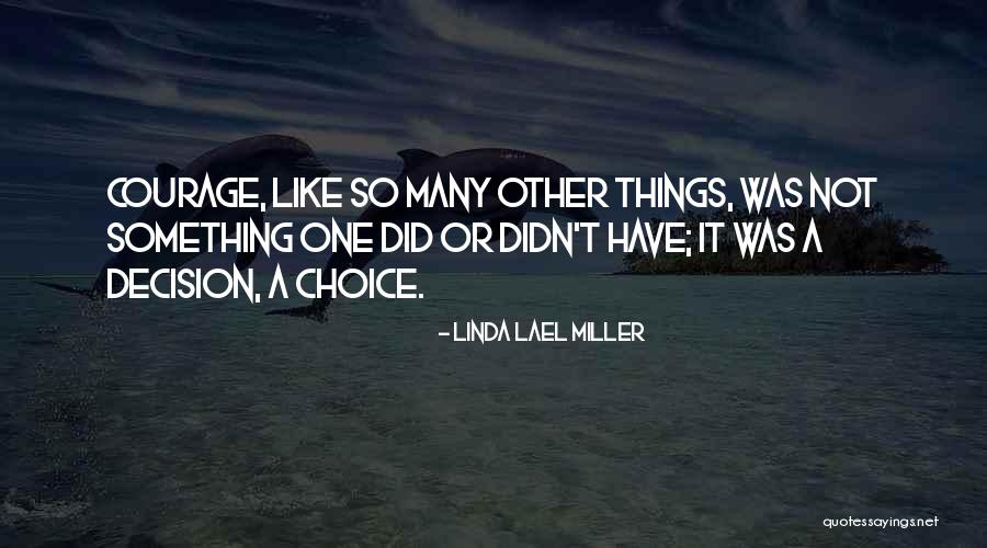 Linda Lael Miller Quotes 2084592