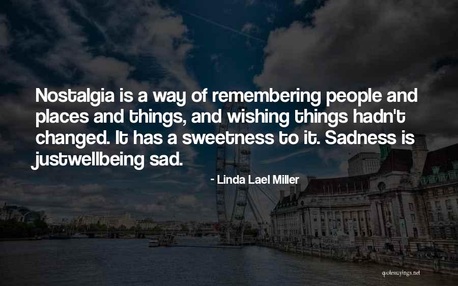 Linda Lael Miller Quotes 2114126