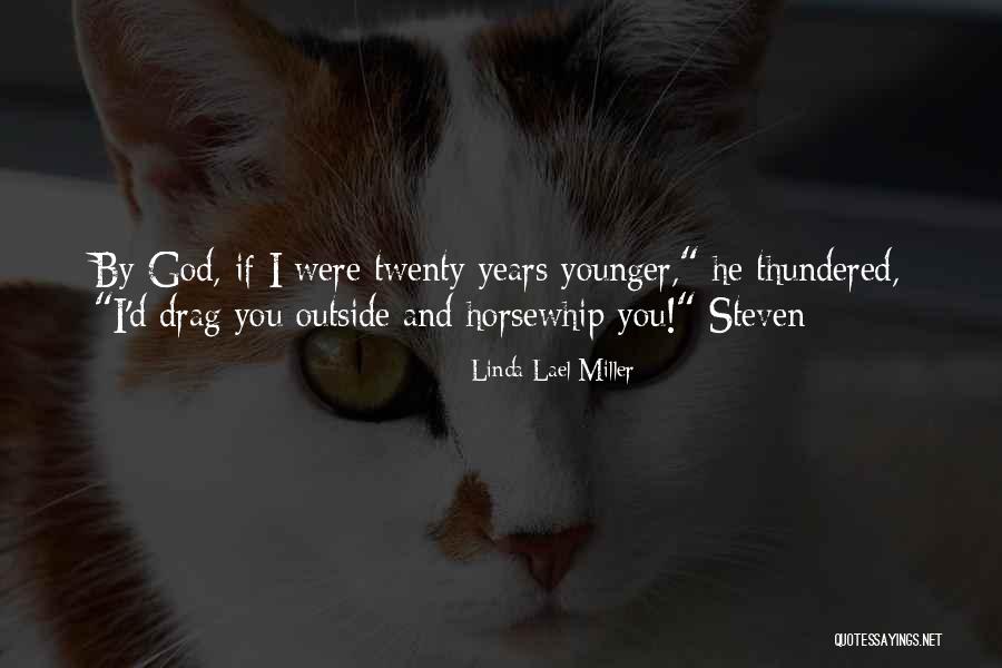 Linda Lael Miller Quotes 2132552 Linda Lael Miller Quotes 2132552
