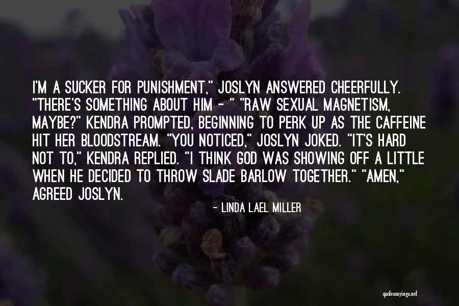 Linda Lael Miller Quotes 347642 Linda Lael Miller Quotes 347642