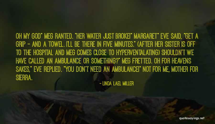 Linda Lael Miller Quotes 427217 Linda Lael Miller Quotes 427217