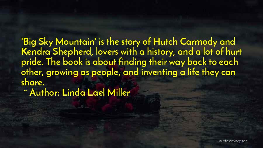Linda Lael Miller Quotes 514633