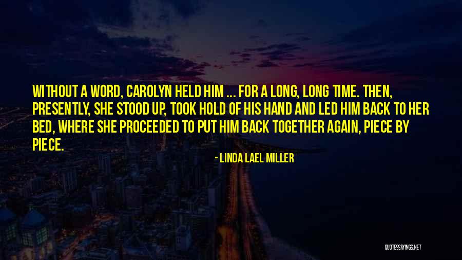 Linda Lael Miller Quotes 531211