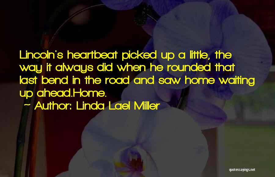 Linda Lael Miller Quotes 557469