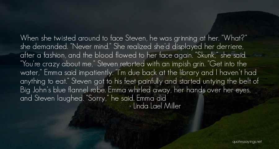 Linda Lael Miller Quotes 568520 Linda Lael Miller Quotes 568520