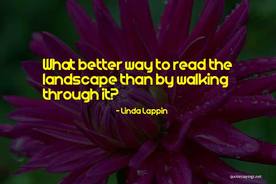 Linda Lappin Quotes 461293