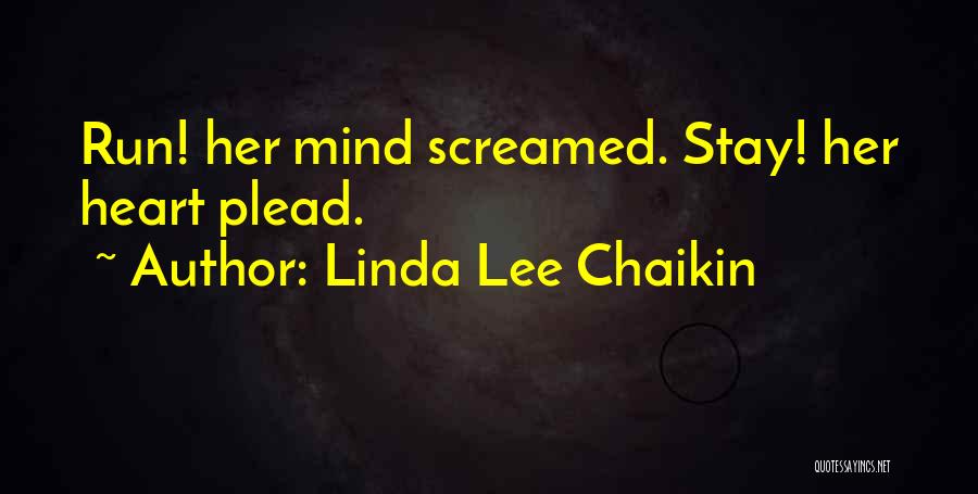 Linda Lee Chaikin Quotes 1558011