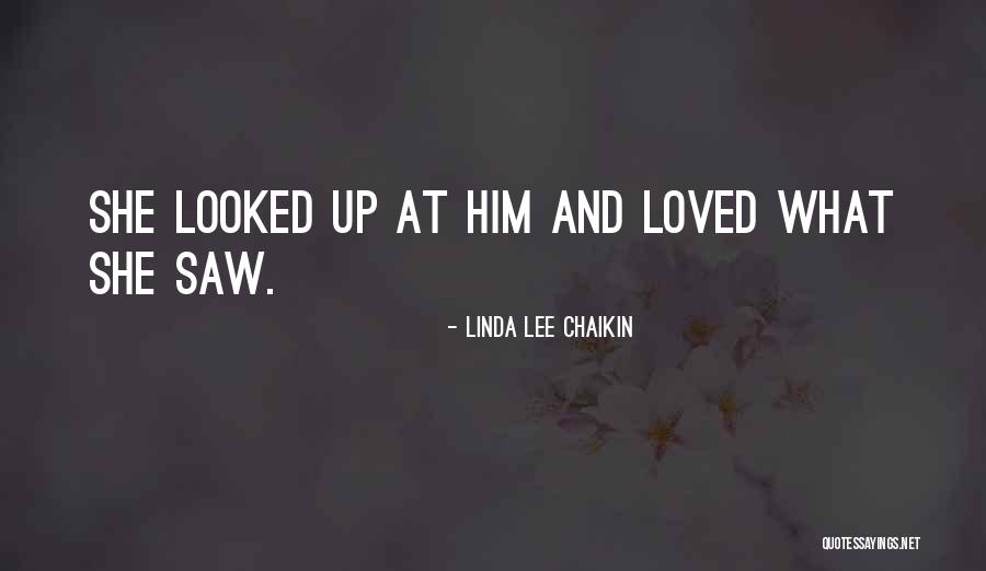 Linda Lee Chaikin Quotes 1760498