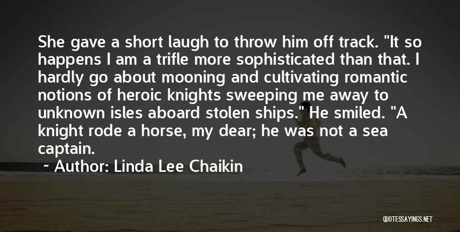 Linda Lee Chaikin Quotes 1959918