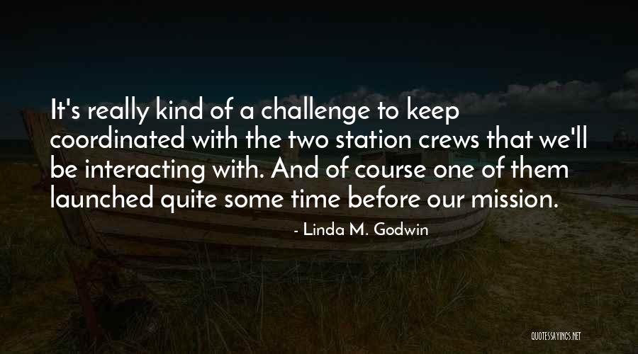 Linda M. Godwin Quotes 2142621 Linda M. Godwin Quotes 2142621