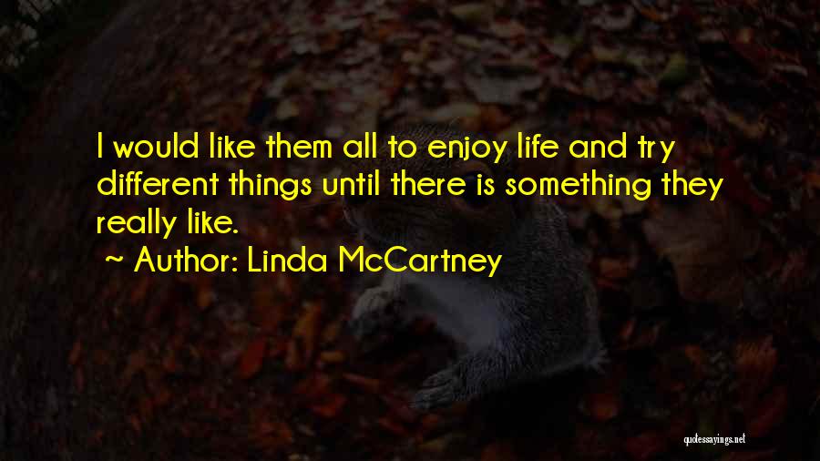 Linda McCartney Quotes 1402343