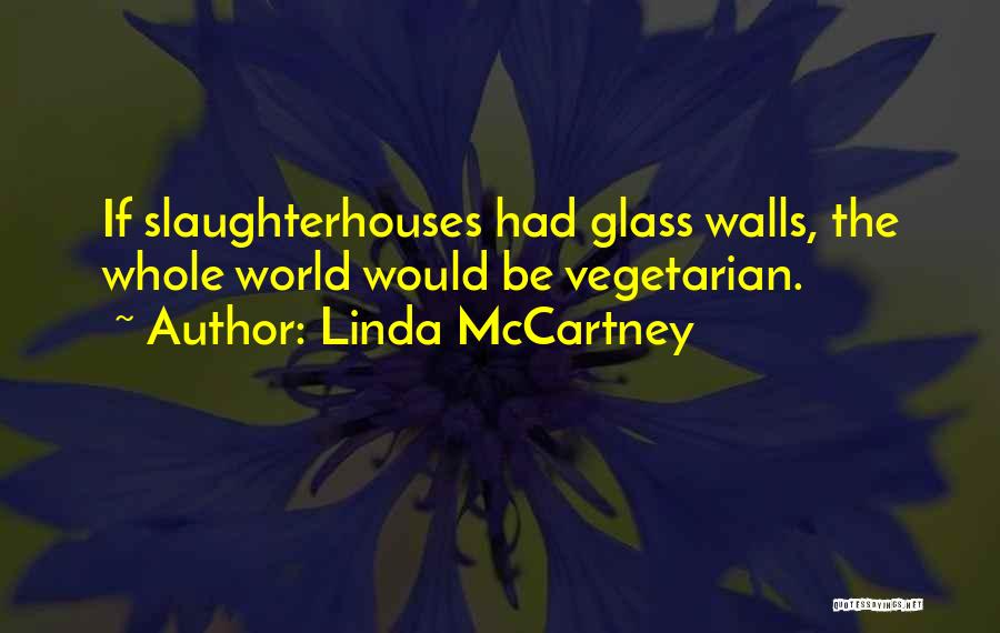 Linda McCartney Quotes 330645