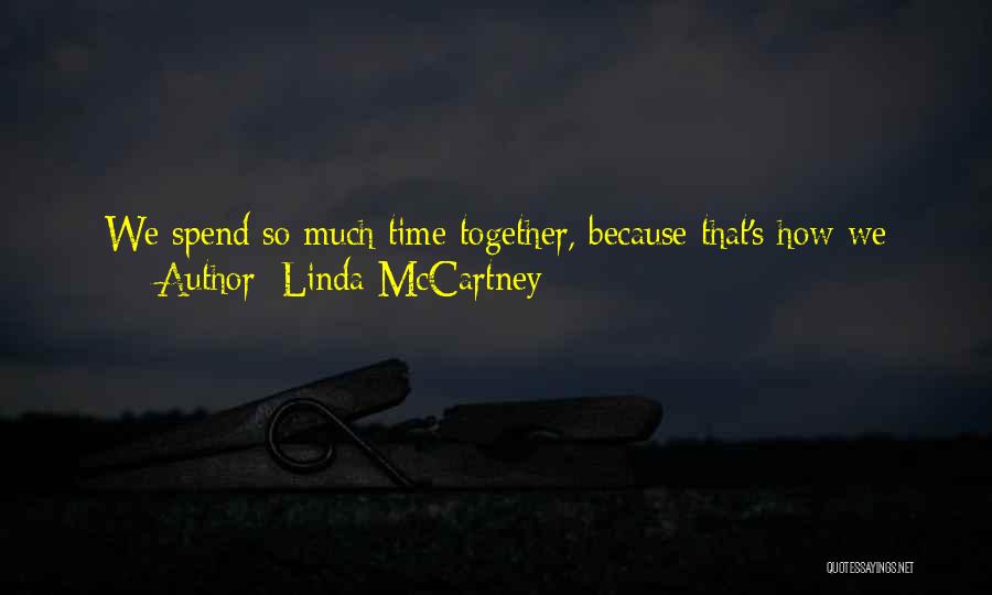 Linda McCartney Quotes 347183