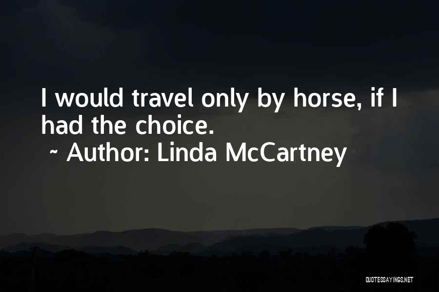 Linda McCartney Quotes 764610