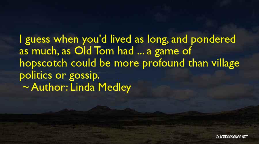 Linda Medley Quotes 935999