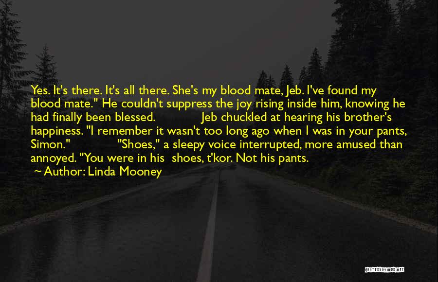 Linda Mooney Quotes 1526890